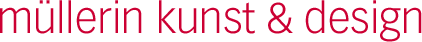 müllerin kunst und design